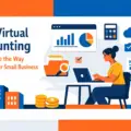Why Virtual Accounting Will Change the Way You Run Your Small Business